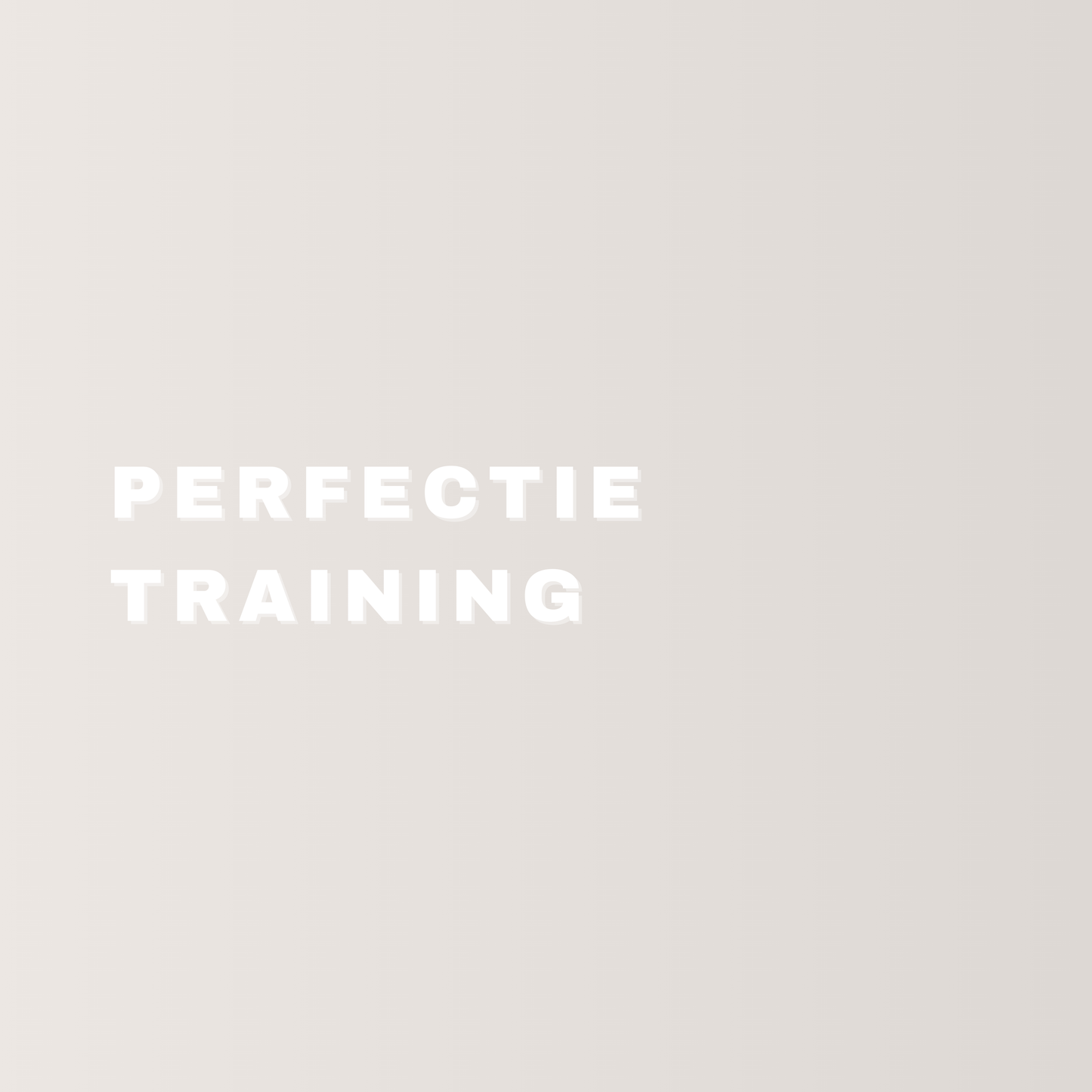 Perfectie Training